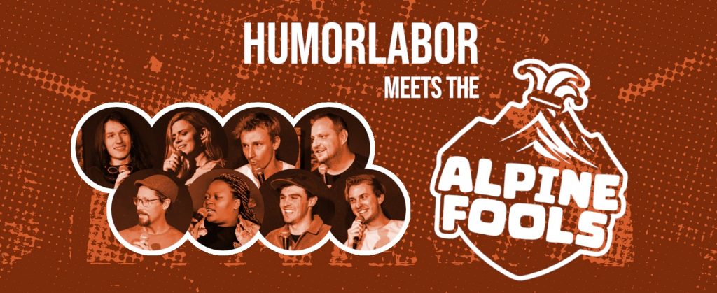 Humorlabor meets The Alpine Fools – English Comedy Night (c) The Alpine Fools